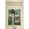 Işığın Elçisi Mani ve Gnostik Düşüncesi