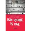 İşin İçinde İş Var