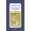 İslam Devletlerinde Türk Naibeler ve Kadın Hükümdarlar