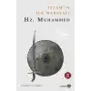 İslamın İlk Mareşali Hz. Muhammed