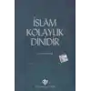 İslam Kolaylık Dinidir