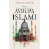 İslam’ın Protestanlaştırma Projesi Avrupa İsmi
