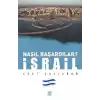 İsrail - Nasıl Başardılar?