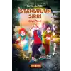 İstanbulun Sırrı - Tarihin İzinde 1