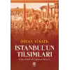 İstanbul’un Tılsımları