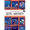 İşte Hayat!