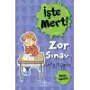 İşte Mert! - Zor Sınav - Zaman Yönetimi