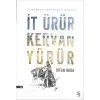 İt Ürür Kervan Yürür