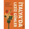 İtalya’da Leziz Günler