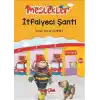 İtfaiyeci Şanti / Meslekler