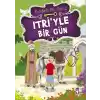 Itriyle Bir Gün