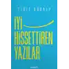 İyi Hissettiren Yazılar