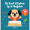 İyi Ki Doğdun - İlk Sesli Kitabım