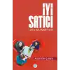 İyi Satıcı - Satış Yok Hizmet Var