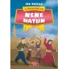 İz Bırakanlar - Nene Hatun