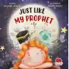 Just Lıke My Prophet 1