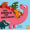 Kaç Dinozor Çok Dinozordur ?