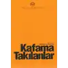 Kafama Takılanlar