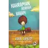 Kahraman Korkak Babam