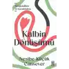 Kalbin Dönüşümü