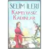 Kamelyasız Kadınlar