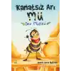 Kanatsız Arı Mu: Dev Mülteci 4