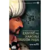 Kanuni ve Pargalı İbrahim Paşa