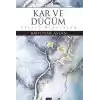 Kar ve Düğüm