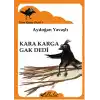 Kara Karga Dizisi 1 - Kara Karga Gak Dedi