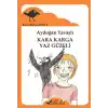 Kara Karga Yaz Güzeli / Kara Karga Dizisi 6