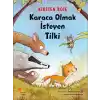 Karaca Olmak İsteyen Tilki