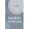 Karakter ve Nevroz