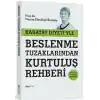 Karatay Diyetiyle Beslenme Tuzaklarından Kurtuluş Rehberi