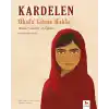 Kardelen : Okula Gitme Hakkı - Malala Yousafzainin Öyküsü