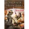 Kardeşlik Savaşçıları 2 - İşgalciler