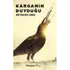 Karganın Duyduğu