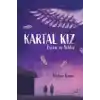 Kartal Kız - Evren ve Yıldız