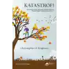 Katastrof!: İyi İnsanların Kötü Durumları