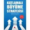 Katlamalı Büyüme Stratejisi