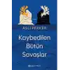 Kaybedilen Bütün Savaşlar