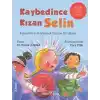 Kaybedince Kızan Selin