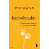 Kaybolmadan