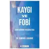 Kaygı ve Fobi