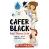Kayıp Tablonun İzinde - Cafer Black 1