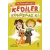 Kediler Konuşmaz Ki
