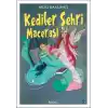 Kediler Şehri Macerası
