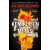 Kemiklerin Mirası – 2. Kitap