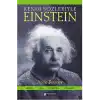 Kendi Sözleriyle Einstein