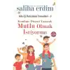 Kendime Düşeni Yaparak Mutlu Olmak İstiyorum