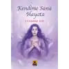 Kendime Sana Hayata